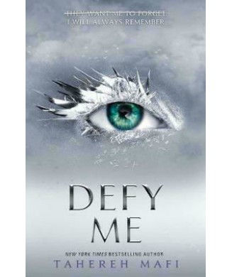 SHATTER ME No5 - DEFY ME