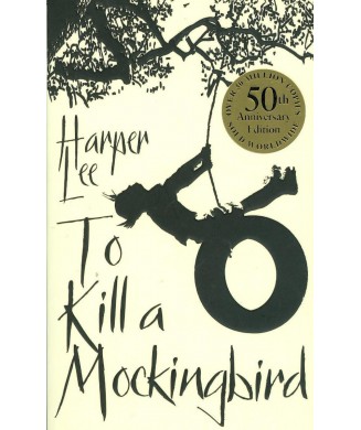 TO KILL A MOCKINGBIRD (50TH ANNIVERSARY EDITION)