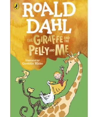 THE GIRAFFE AND THE PELLY AND ME